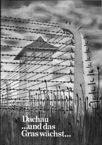 Dachau ...und das Gras wächst... Bild
