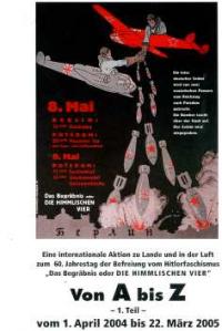 DaVon A bis Z – Stellungnahmen zur internationalen Aktion zu Lande und in der Luft zum 60. Jahrestag der Befreiung vom Hitlerfaschismus „Das Begräbnis oder DIE HIMMLISCHEN VIER“ Bild