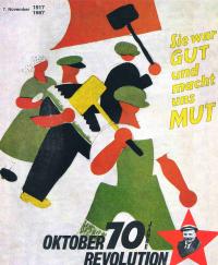 70 Jahre Oktoberrevolution. Sie war gut und macht uns Mut Bild