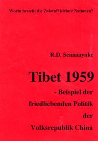 Tibet 1959 – Beispiel der friedliebenden Politik der VR China Bild
